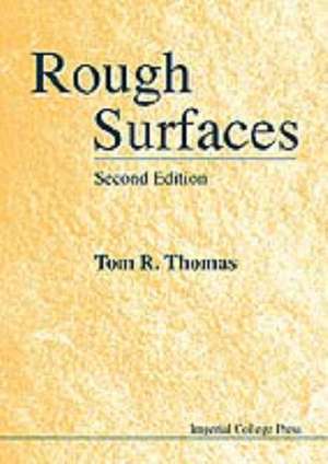 Rough Surfaces, 2nd Edition de Tom R. Thomas