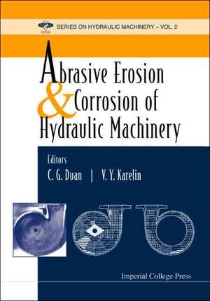 Abrasive Erosion and Corrosion of Hydrau de C. G. Duan