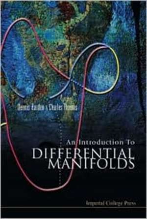 An Introduction to Differential Manifolds de Dennis Barden