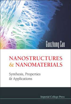 NANOSTRUCTURES & NANOMATERIALS de Cao Guozhong