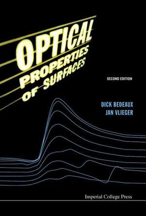 Optical Properties of Surfaces (2nd Edition) de Dick Bedeaux