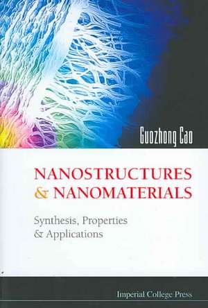 NANOSTRUCTURES & NANOMATERIALS de Cao Guozhong