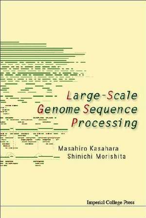 Large-Scale Genome Sequence Processing de Masahiro Kasahara