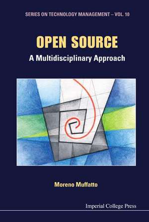 Open Source: A Multidisciplinary Approach de Moreno Muffatto