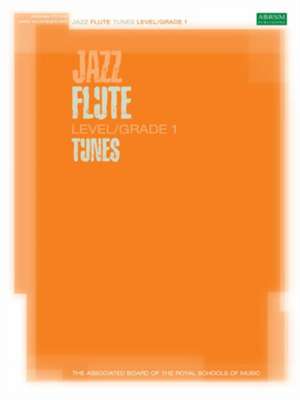 Jazz Flute Tunes Level/Grade 1/ Score + Part + CD