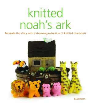 Knitted Noah′s Ark de S Keen