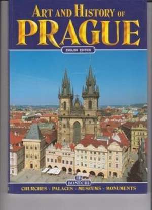 Art and History of Prague de G. Valdes