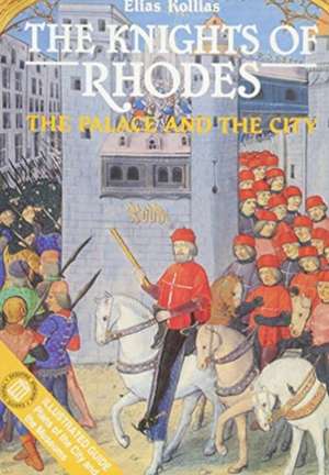 The Knights of Rhodes de Elias Kollias