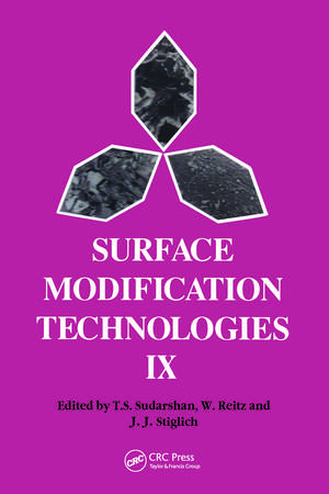 Surface Modification Technologies IX de T.S. Sudarshan