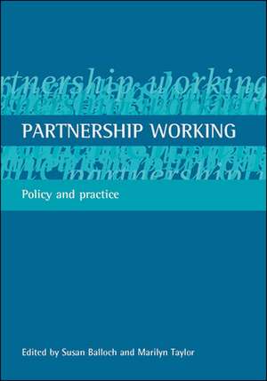 Partnership working – Policy and practice de Susan Balloch