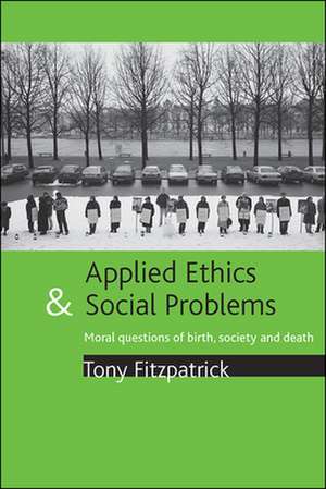 Applied ethics and social problems de Tony Fitzpatrick