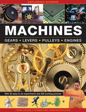 Exploring Science: Machines de Chris Oxlade