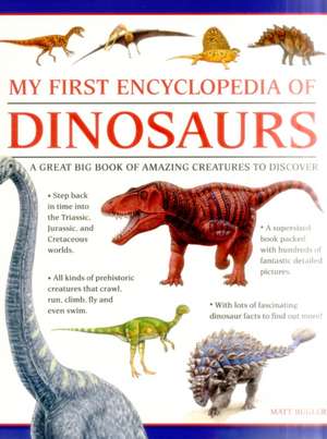 My First Encylopedia of Dinosaurs (giant Size) de Bugler Matt