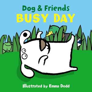 Dog & Friends de Emma Dodd