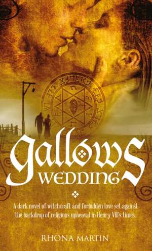 Gallows Wedding de Rhona Martin