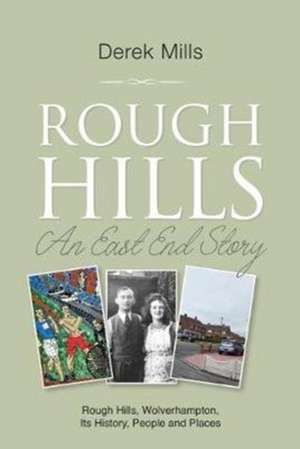 Rough Hills de Derek Mills