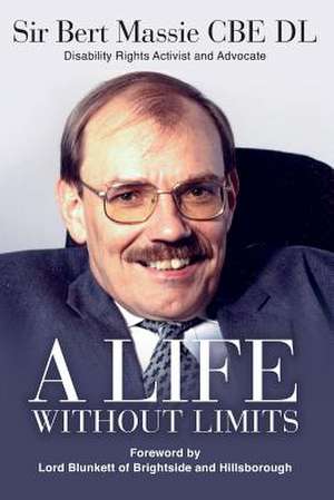 Massie, B: Life Without Limits de Bert Massie