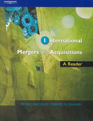 International Mergers and Acquisitions: A Reader de Peter J. Professor Buckley