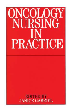 Oncology Nursing Practice de J Gabriel