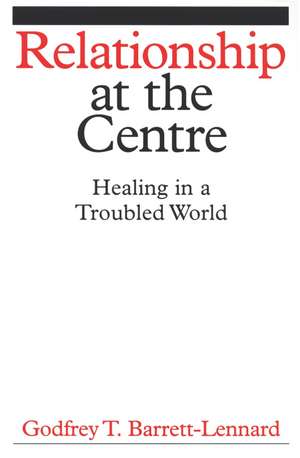 Relationship at the Centre de Barrett-Lennard
