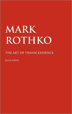 Mark Rothko de Julia Davis