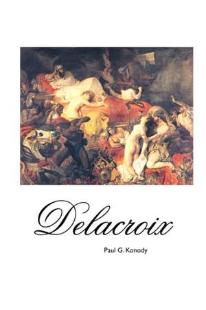 DELACROIX de Paul G. Konody