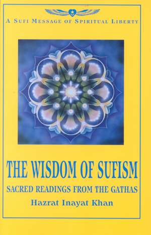 The Wisdom of Sufism de Hazrat Inayat Khan