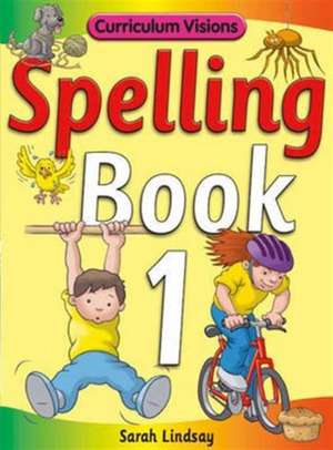 Spelling Book 1 de Sarah Lindsay