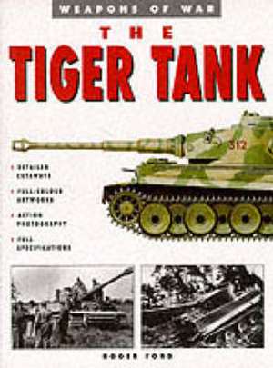 Tiger Tank de Roger Ford