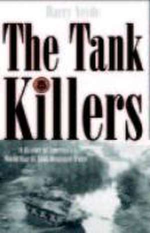 Tank Killers de Harry Yeide