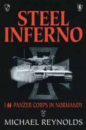 Steel Inferno de Michael Reynolds