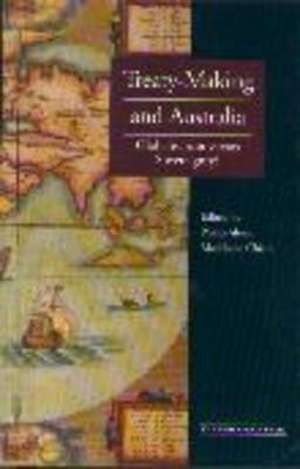 Treaty-Making and Australia de Philip Alston