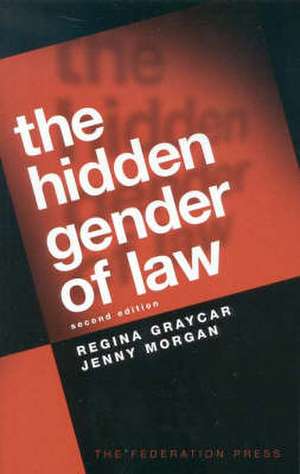 The Hidden Gender of Law de Regina Graycar