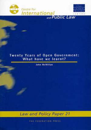 Two Decades of Open Government - What Have We Learnt? de John McMillan