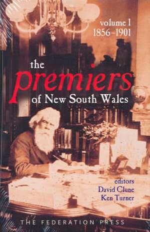 The Premiers of New South Wales de David Clune