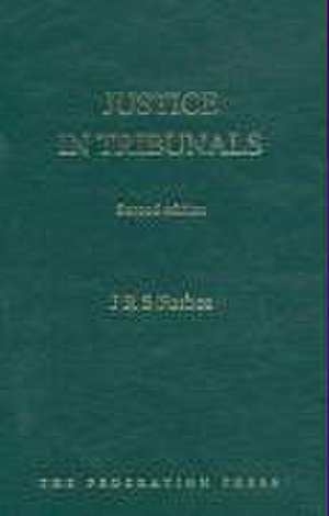 Justice in Tribunals de J. R. S. Forbes