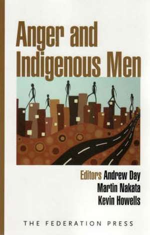 Anger and Indigenous Men