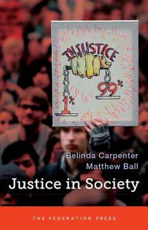 Justice in Society de Belinda Carpenter