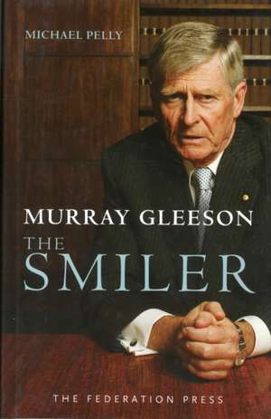 Murray Gleeson - The Smiler de Michael Pelly