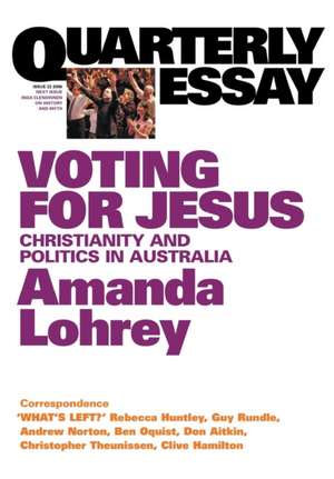 Voting for Jesus de Amanda Lohrey