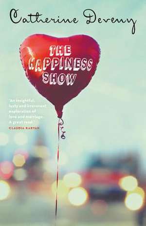 The Happiness Show de Catherine Deveny