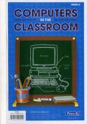 Computers in the Classroom de RIC Publications