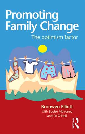 Promoting Family Change: The optimism factor de Louise Mulroney