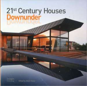 21st Century Houses Downunder de The Images Publishing Group