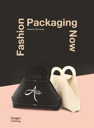 Fashion Packaging Now