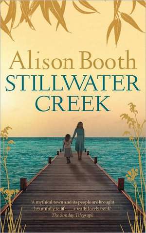 Stillwater Creek de Alison Booth