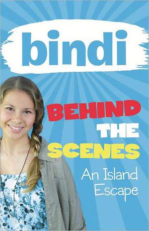 An Island Escape de Bindi Irwin