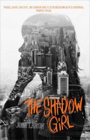 The Shadow Girl de John Larkin