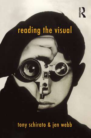 Reading the Visual de Tony Schirato