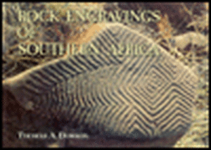 Rock Engravings in Southern Africa de Thomas A Dowson